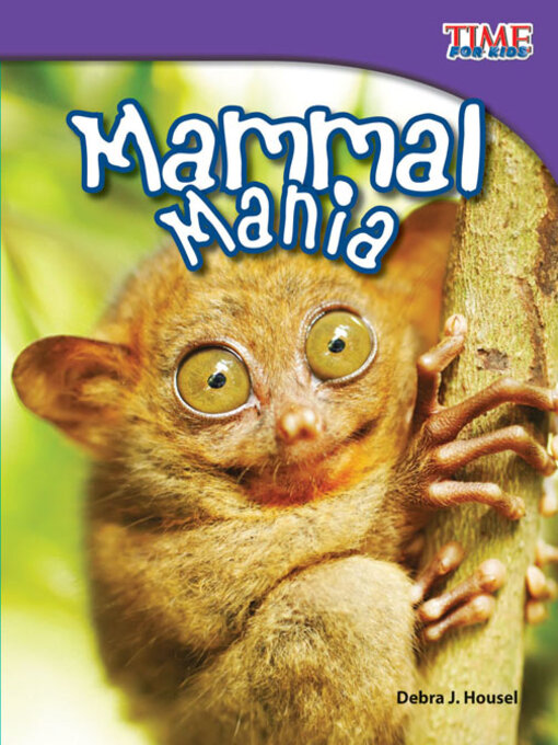 Title details for Mammal Mania by Debra J. Housel - Available